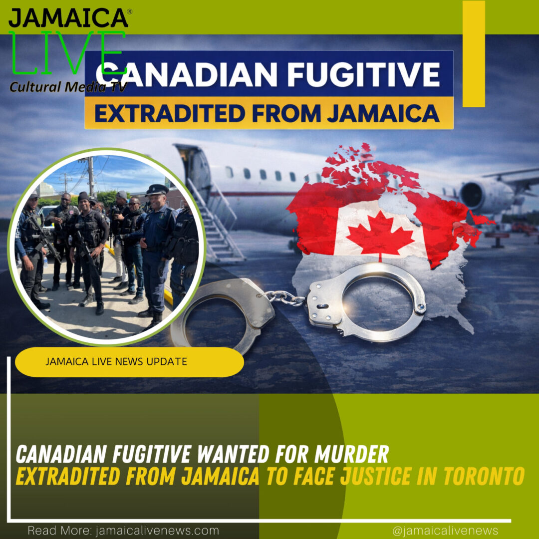 Canadian Fugitive Wanted for Murder Extradited from Jamaica to Face ...